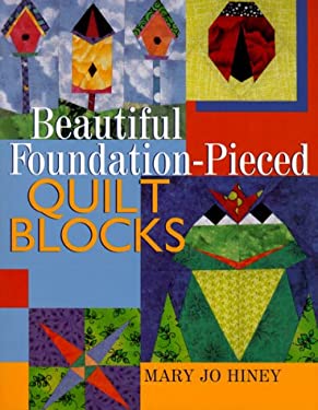 Beautiful Foundation-Pieced Quilt Blocks