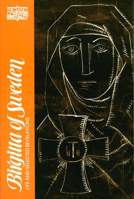 Birgitta of Sweden : Life and Selected Writings