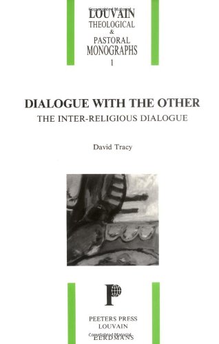 Dialogue with the Other : The Inter-Religious Dialogue used book by ...