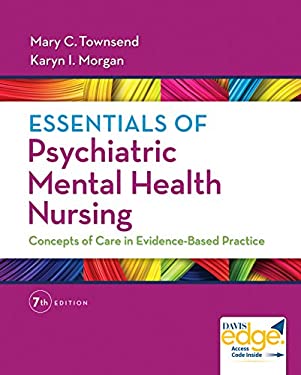 Essentials of Psychiatric Mental Health Nursing : Concepts of Care in ...