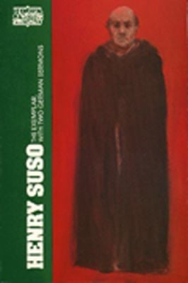 Henry Suso : The Exemplar, with Two German Sermons