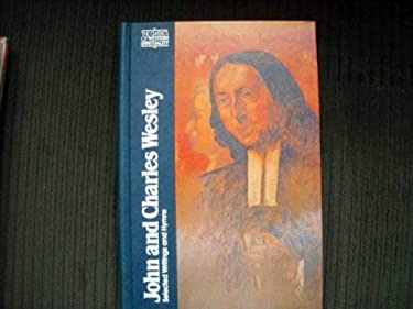 John and Charles Wesley : Selected Writings and Hymns