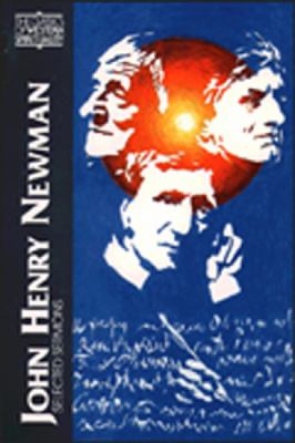 John Henry Newman : Selected Sermons