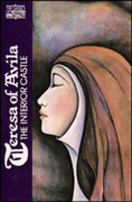 Teresa of Avila : The Interior Castle