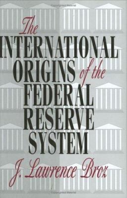 The International Origins of the Federal Reserve System