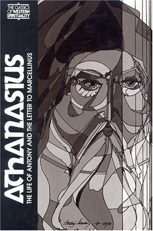 Athanasius : The Life of Antony and the Letter to Marcellinus