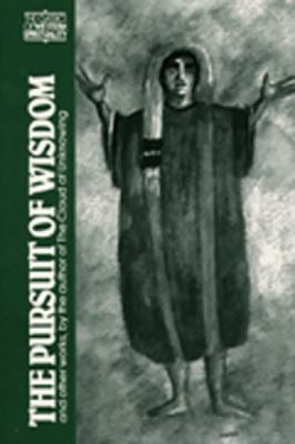 The Pursuit of Wisdom and Other Works