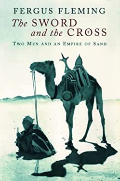 The Sword and the Cross : The Conquest of the Sahara
