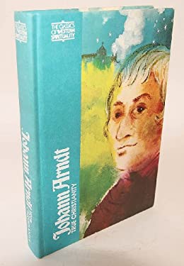 Johann Arndt : True Christianity
