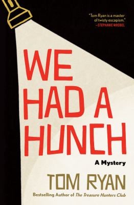 We Had a Hunch : A Mystery