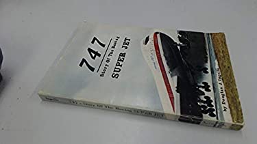 Seven Forty-Seven : Story of the Boeing Superjet
