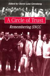 A Circle of Trust: Remembering the Sncc - Greenberg, Cheryl Lynn