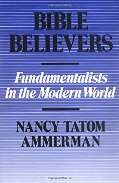 bible believers fundamentalists in the modern world by bible believers fundamentalists in the modern world resume