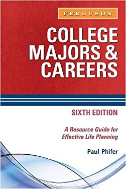 College Majors and Careers, 6th Edition