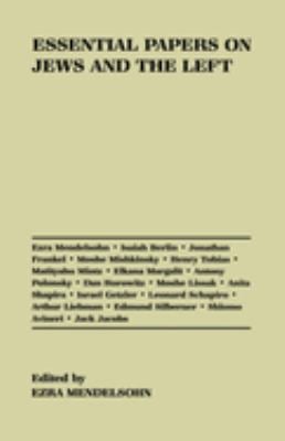 Essential Papers on Jews and the Left