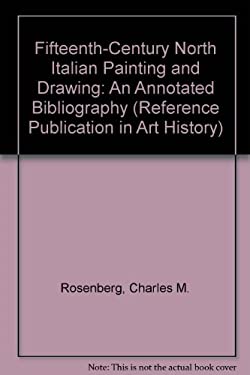 Fifteenth Century North Italian Painting and Drawing : An Annotated Bibliography