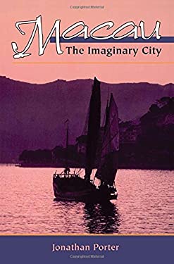 Macau : The Imaginary City