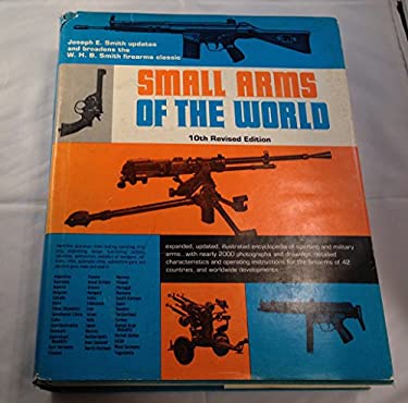 Smail Rasm Small Arms of the World (a Basic manual of small arms) 10th Revised ...