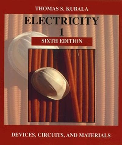 Electricity 1 : Devices, Circuits and Materials