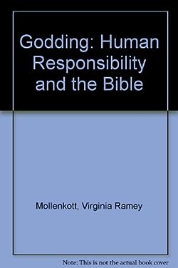 Godding : Human Responsibility and the Bible