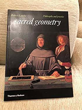 Sacred Geometry : Philosophy and Practice