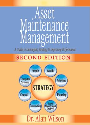Asset Maintenance Managment book by Alan Wilson: 9780831133313