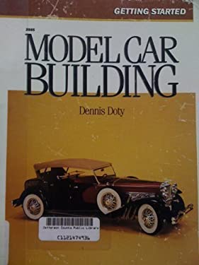 Model Car Building : Getting Started book by Dennis Doty: 9780830693856