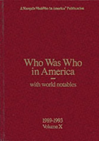 Who's Was Who in America Vol. X : 1989-1993