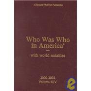 Who Was Who in America 2000-2002: With World Notables