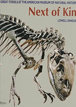 Next of Kin : Great Fossils at the American Museum of Natural History ...