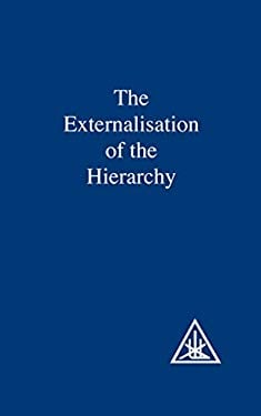 Externalisation of the Hierarchy book by Alice A. Bailey