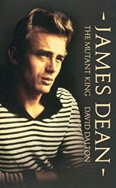 James Dean : The Mutant King
