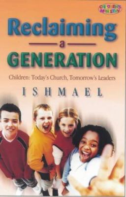 Reclaiming a Generation