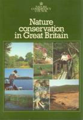Nature Conservation in Great Britain book by Nature Conservancy Council ...