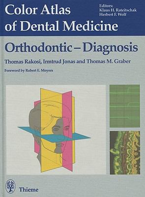 Orthodontic Diagnosis book by Thomas Rakosi, Irmtrud Jonas, Thomas 