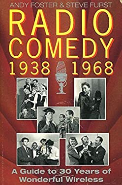 Radio Comedy, 1938-1968 : A Guide to 30 Years of Wonderful Wireless ...