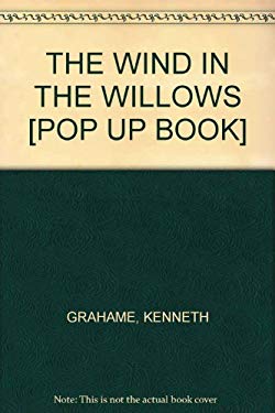 THE WIND IN THE WILLOWS [POP UP BOOK] copy by Kenneth Grahame ...
