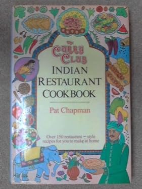 The Curry Club Indian Restaurant Cookbook