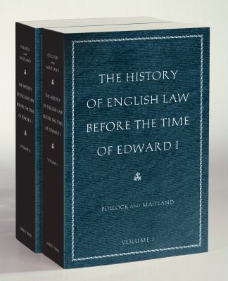 The History of English Law Before the Time of Edward I : Two Volume Set ...