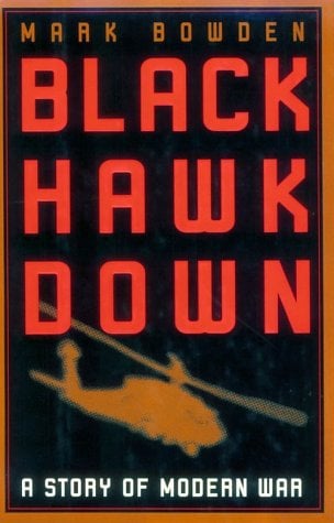 Black Hawk Down : A Story of Modern War