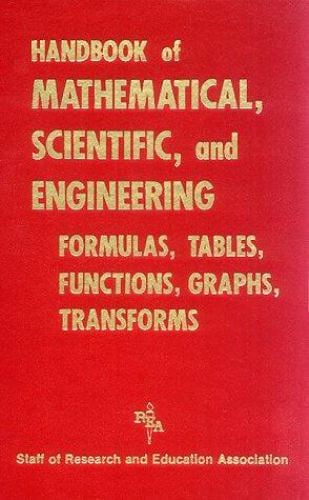 REA's Handbook of Mathematical Formulas, Tables and Transforms