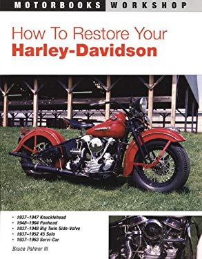 How to Restore Your Harley-Davidson book by Bruce Palmer III