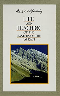 Life and Teaching of the Masters of the Far East (6 Volume Set) : Boxed Set with All 6 Volumes