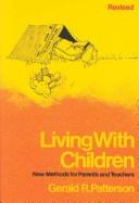 Living with Children : New Methods for Parents and Teachers