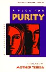 A Plea for Purity : Sex, Marriage and God