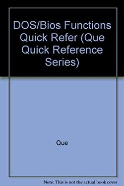 DOS and BIOS Functions Quick Reference used book by Que Development ...