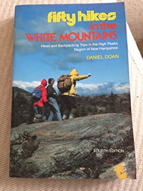 In the White Mountains : Hikes and Backpacking Trips in the High Peaks