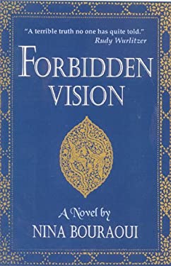 Forbidden Vision used book by Nina Bouraoui, Melissa Marcus