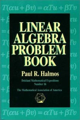 Linear Algebra Problem Book used book by Paul R. Halmos: 9780883853221