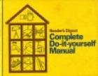 Reader's Digest Complete Do-it-Yourself Manual